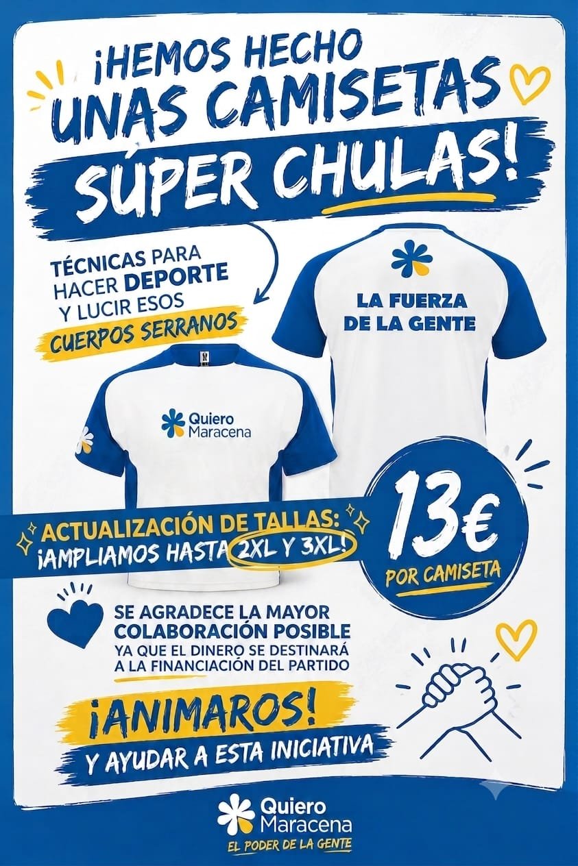 Cartel de las camisetas de Quiero Maracena: 13 euros, tallas ampliadas hasta 2XL y 3XL